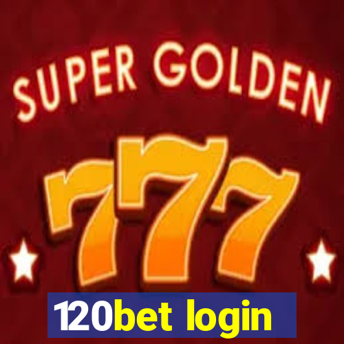 120bet login